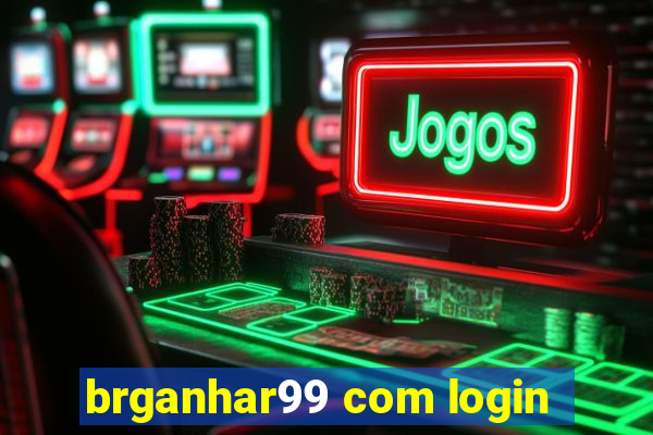 brganhar99 com login